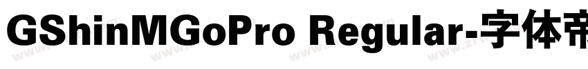 GShinMGoPro Regular字体转换